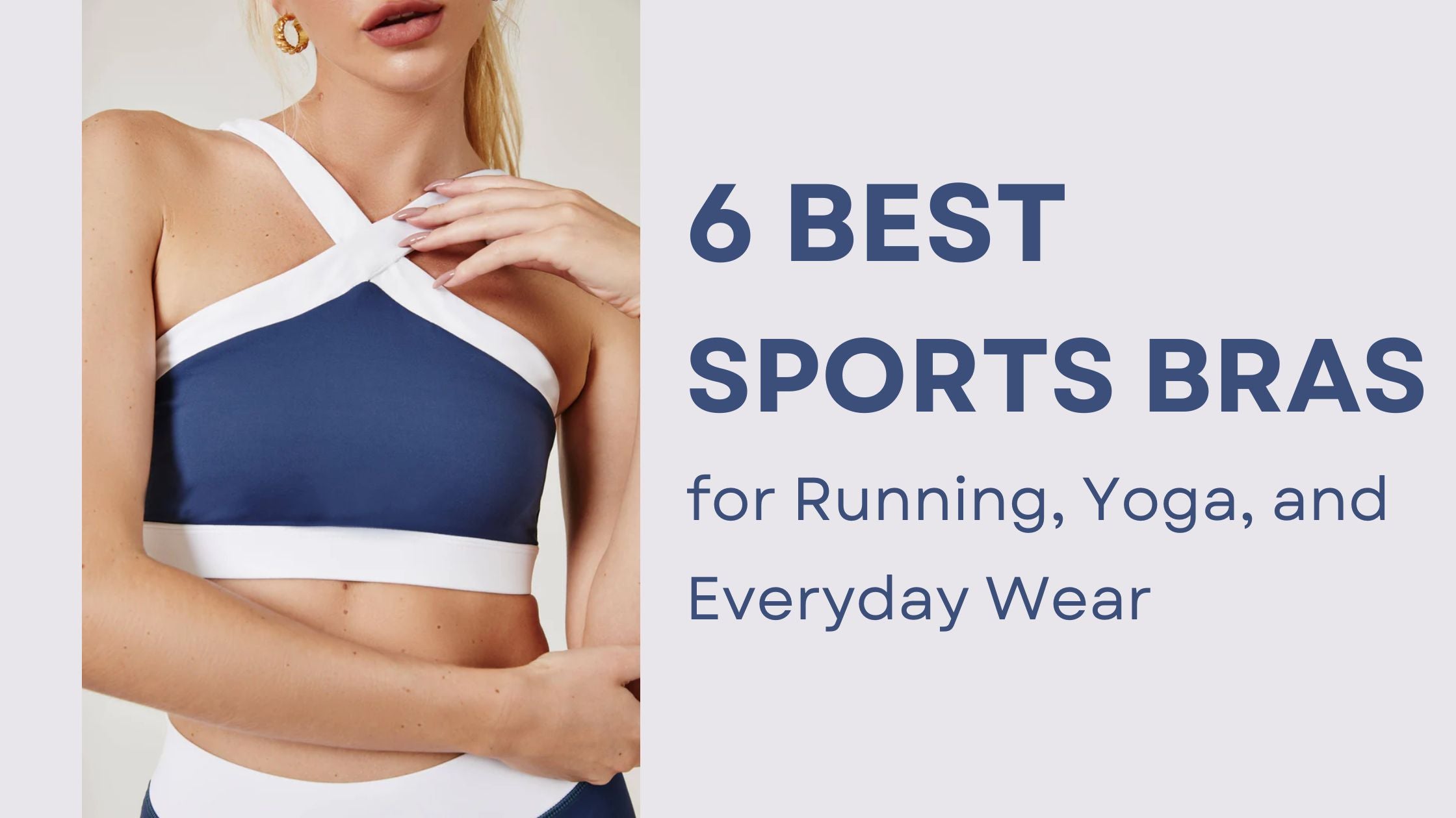 6 Best Sports Bras for Running, Yoga, and Everyday Wear – SILVERWIND