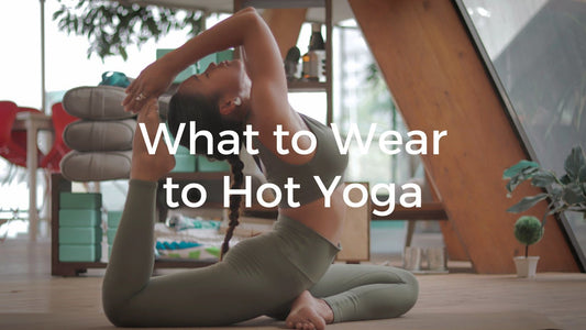 What to Wear to Hot Yoga? Tips & Guide For You