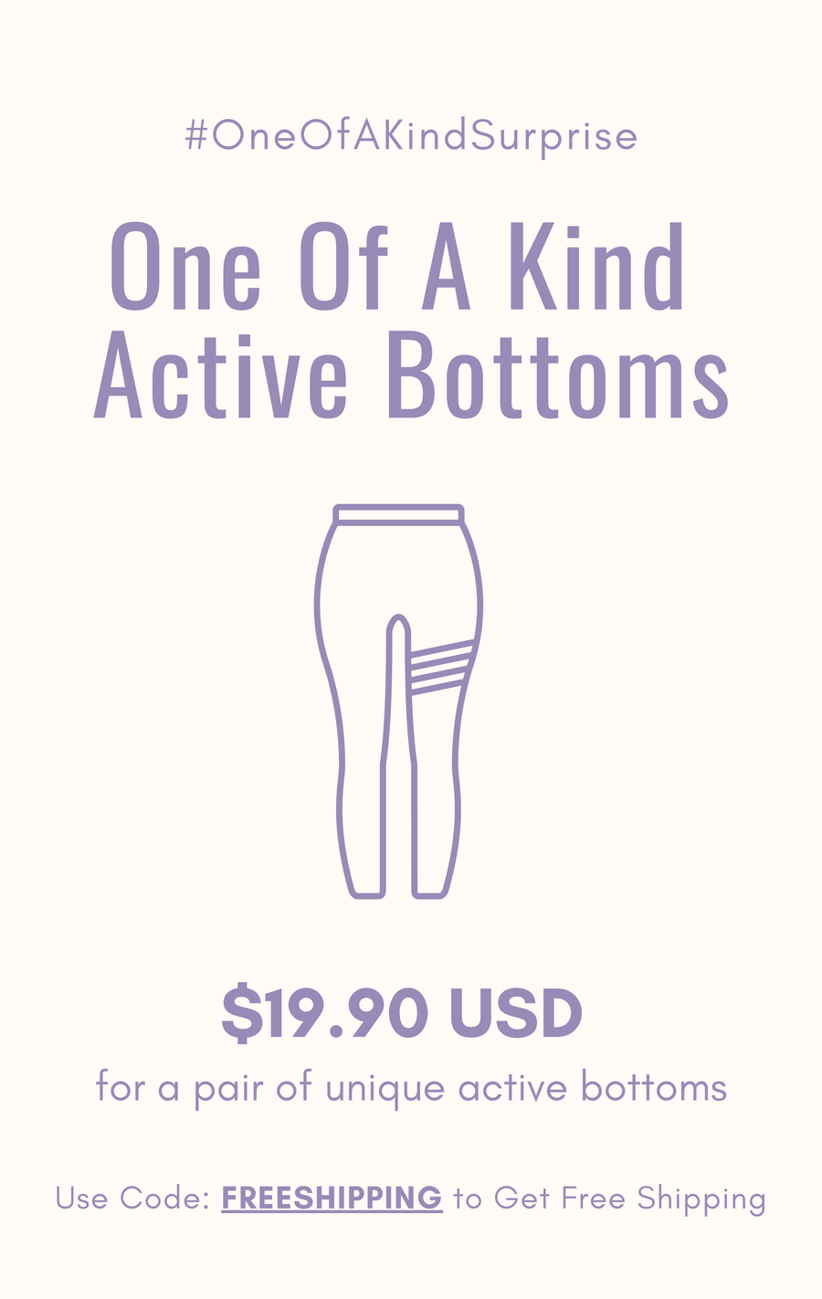 One Of A Kind Active Bottoms